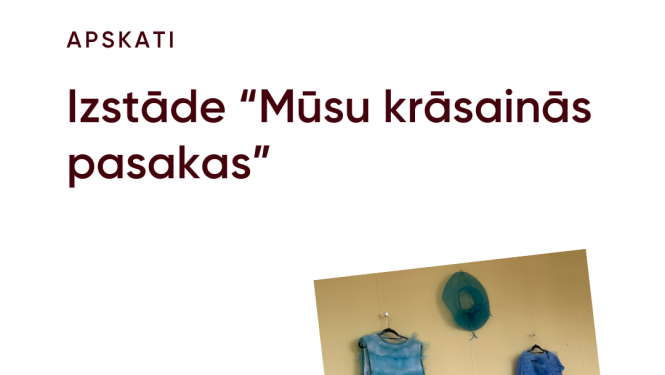 Izstāde Mūsu krāsainās pasakas